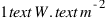 1  text{W} . text{m}^{-2}