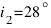 i_2 = 28^circ
