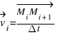vec{v}_{i} = {vec{M_{i}M_{i+1}}} / {Delta{t}}