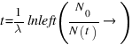 t = {1}/{\lambda} \ln\left({N_0}/{N(t)}\right)