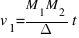 v_{1} = {M_{1}M_{2}} / Delta{t}