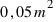 0,05 m^2