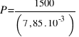 P = 1500 / (7,85 . 10^-3)