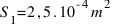S_1 = 2,5 . 10^{-4} m^2