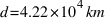 d = 4.22 * 10^{4} km