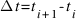 Delta{t} = t_{i+1} - t_{i}