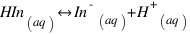 HIn_{(aq)} \ leftright In^-_{(aq)} + H^+_{(aq)}