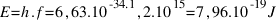 E=h.f=6,63.10^-34.1,2.10^15=7,96.10^-19 J