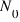 N_0