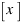 delim{[}{x}{]}