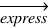 vec{express}