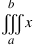 tripleint{a}{b}{x}